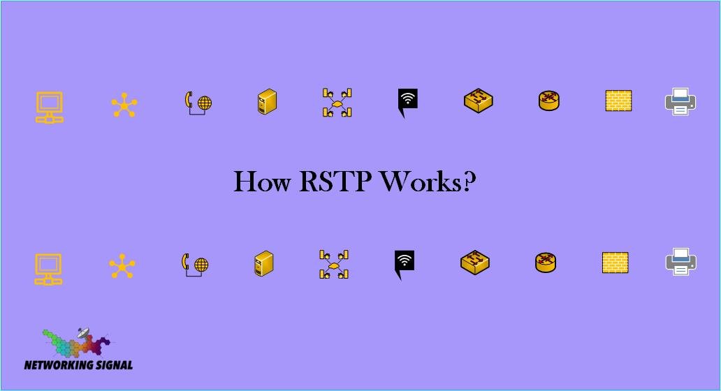 How RSTP Works