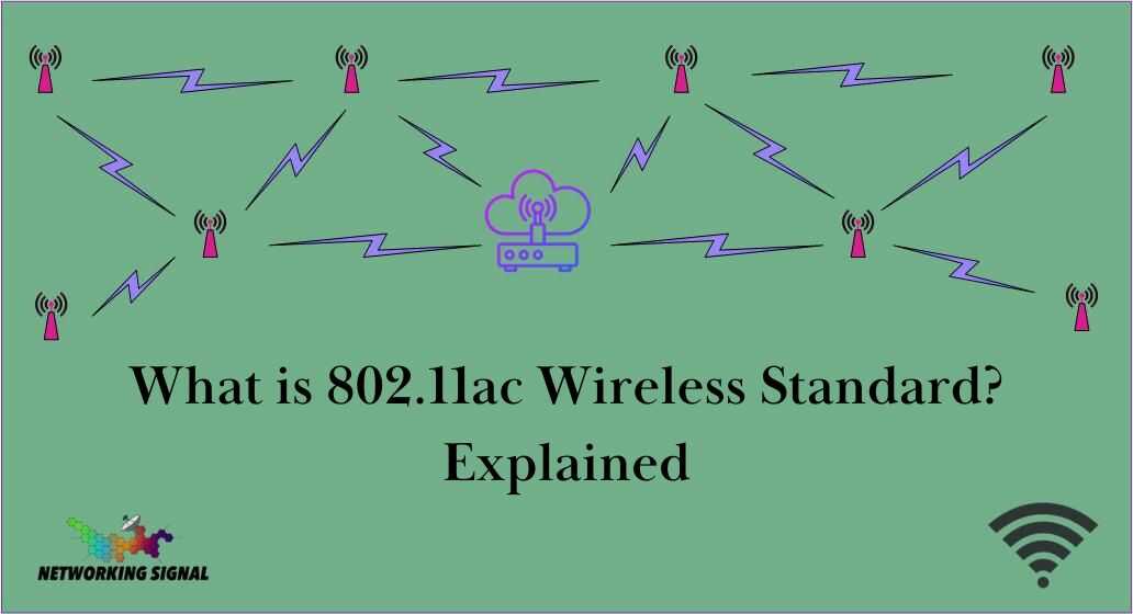 What Is 802 11ac Wireless Standard Explained