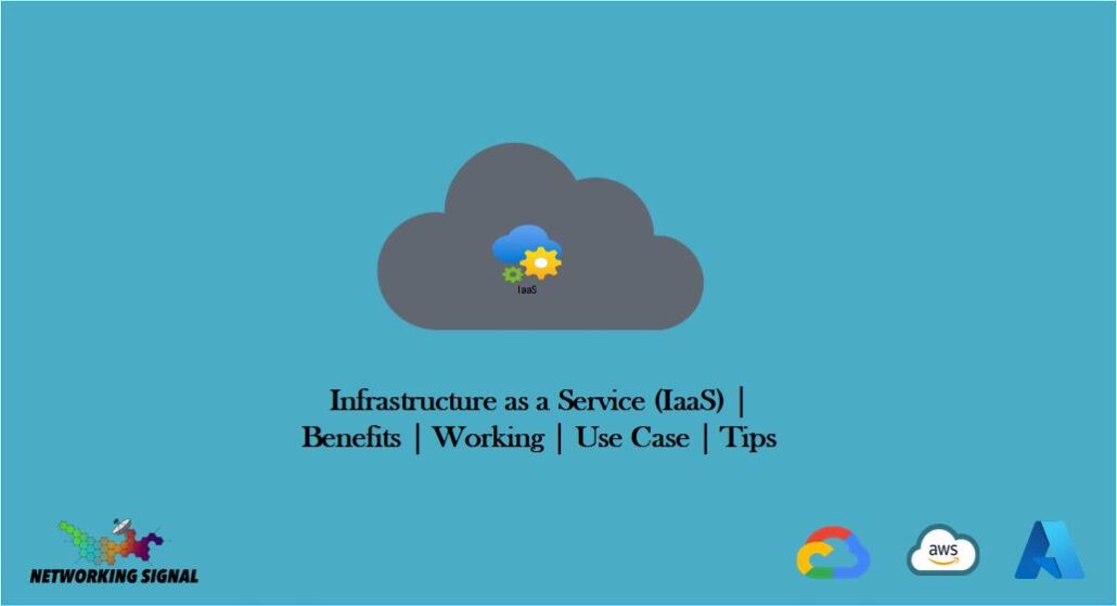 infrastructure-as-a-service-iaas-benefits-working-use-case-tips