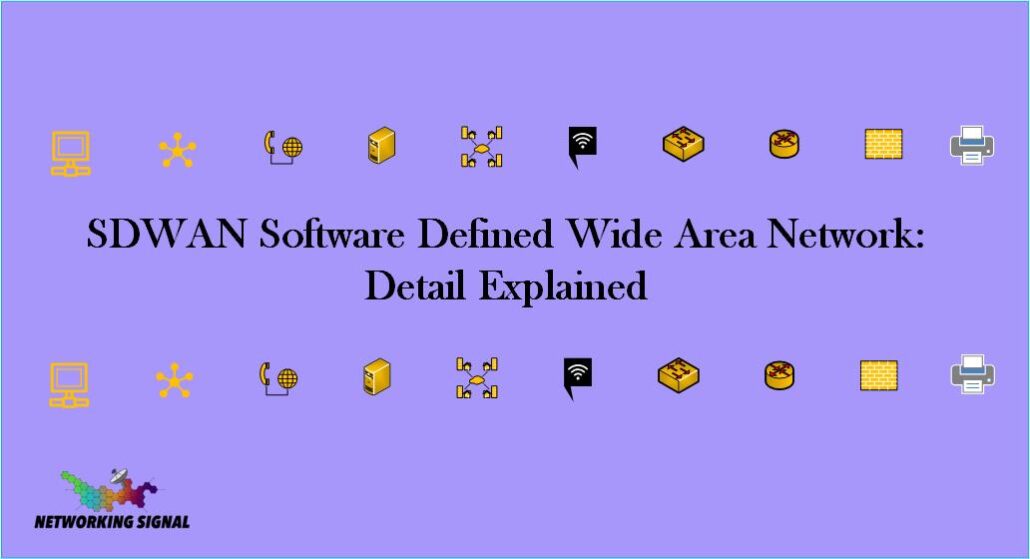 sdwan-software-defined-wide-area-network-detail-explained
