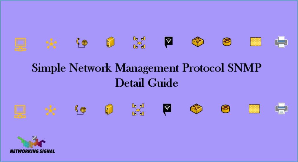 simple-network-management-protocol-snmp-detail-guide