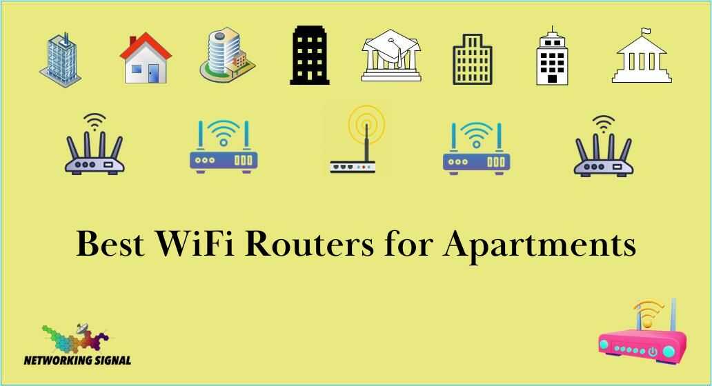What Are The 12 Best WiFi Routers For Apartments? (Updated 2023)