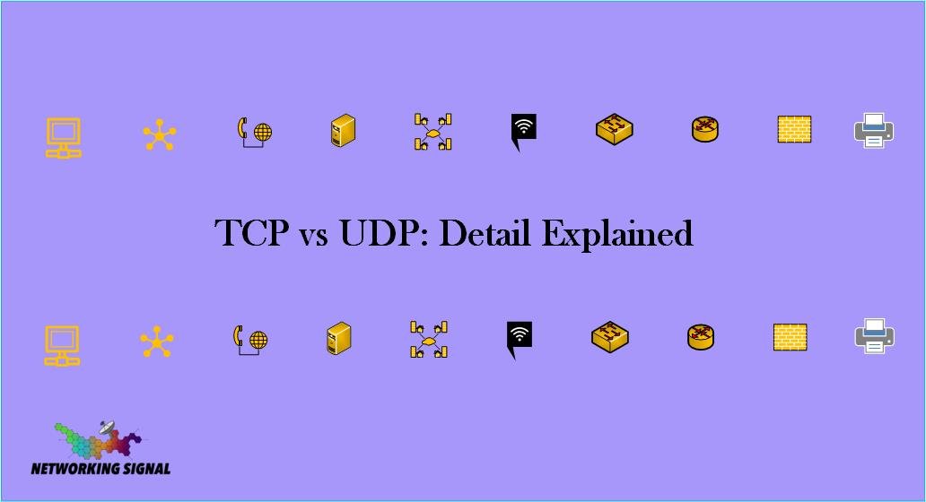 TCP vs UDP Detail Explained