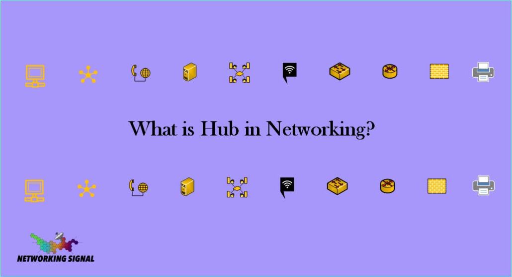 what-is-hub-in-networking