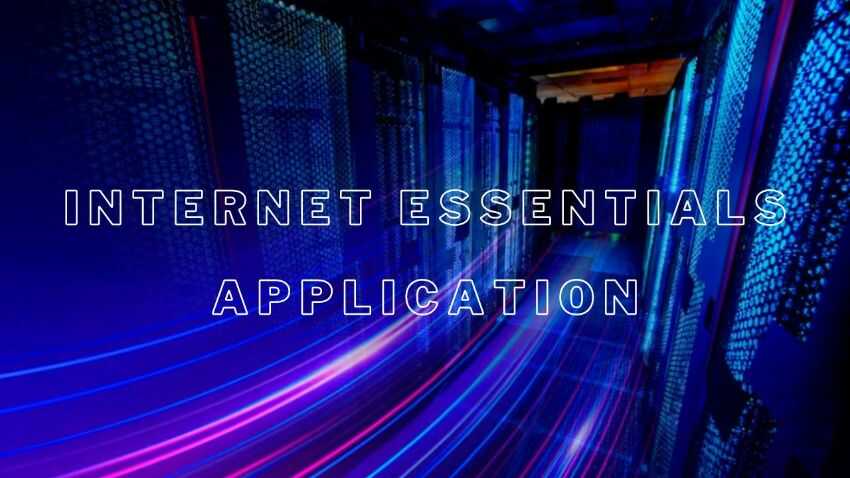 internet-essentials-application