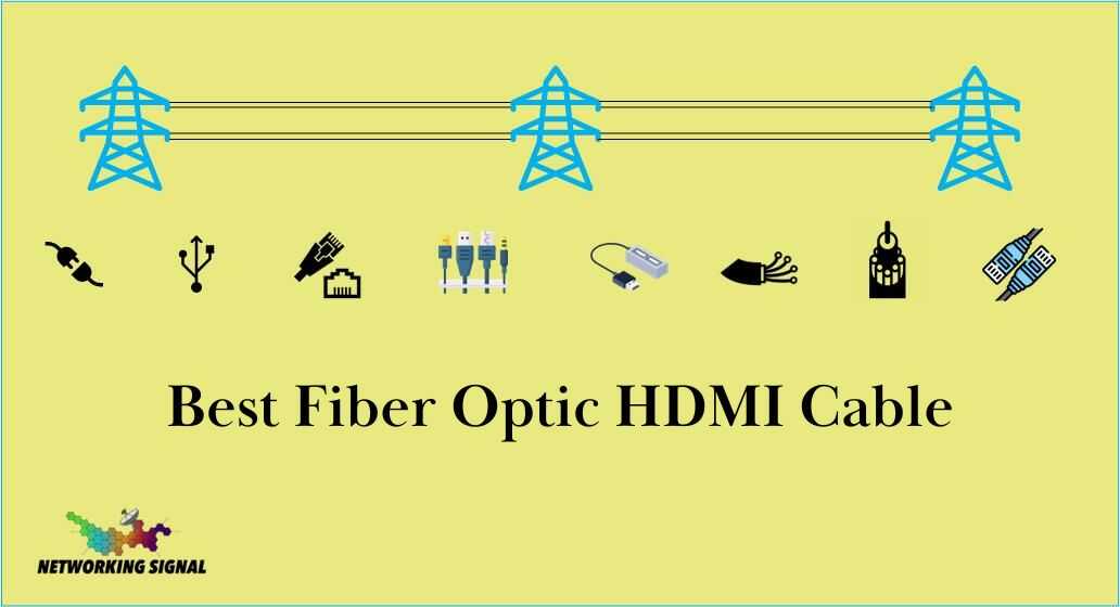 7 Best Fiber Optic HDMI Cable In 2023 ( Updated )