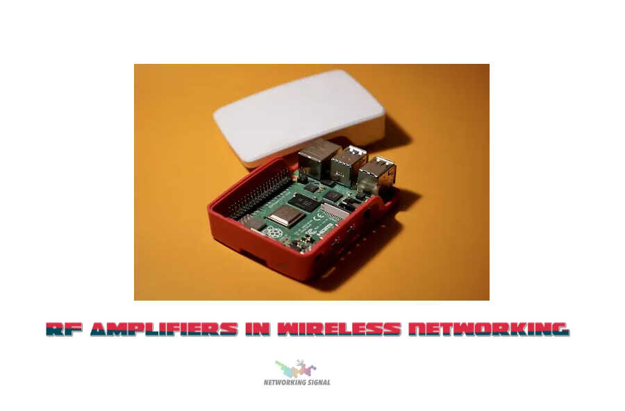 RF Amplifiers in Wireless Networking