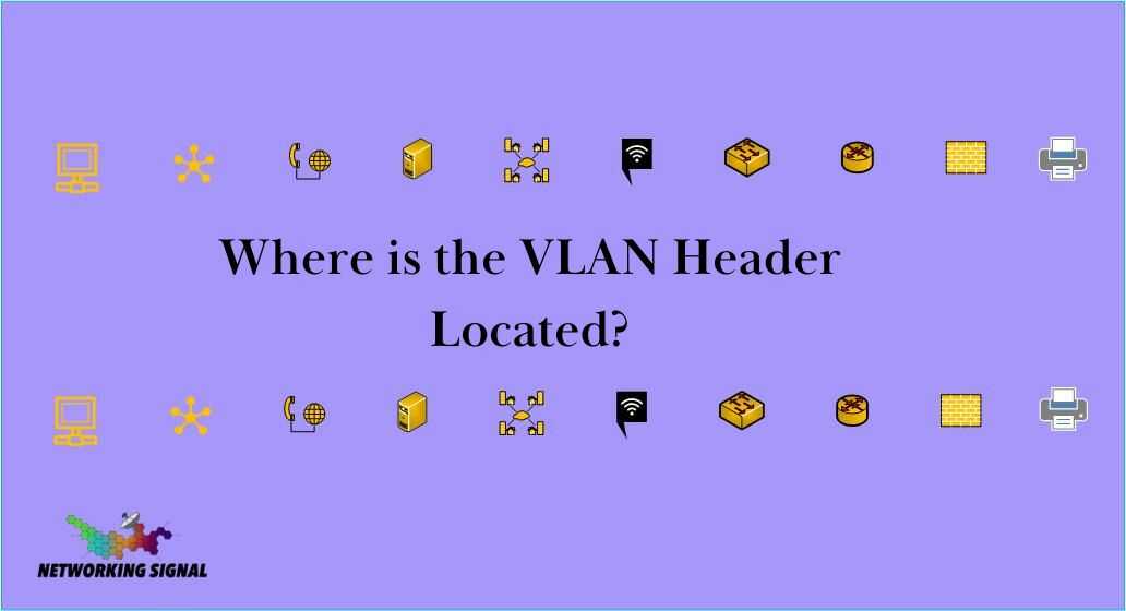 where-is-the-vlan-header-located_optimized