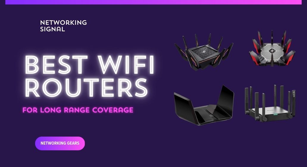 Best Wifi Router for long range